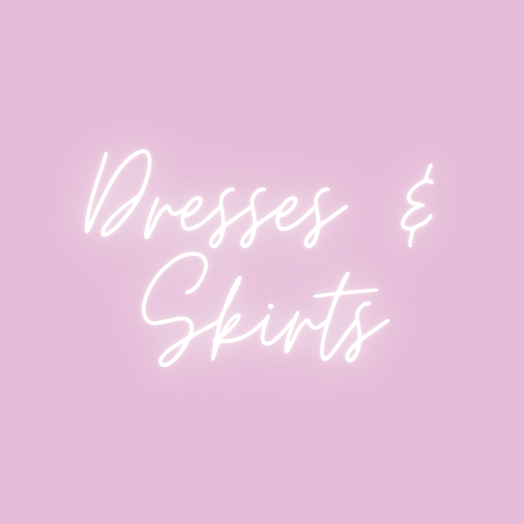 Dresses & Skirts